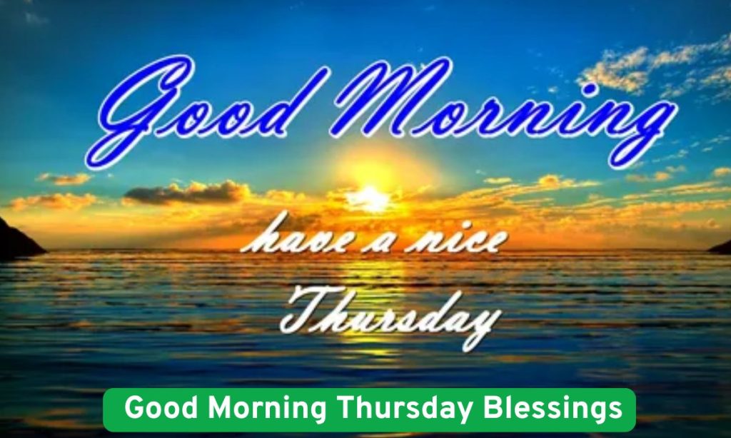 Good Morning Thursday Blessings