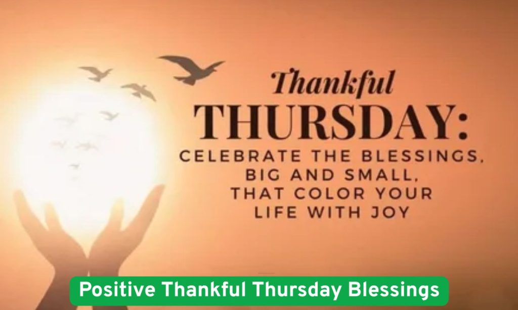 Positive Thankful Thursday Blessings