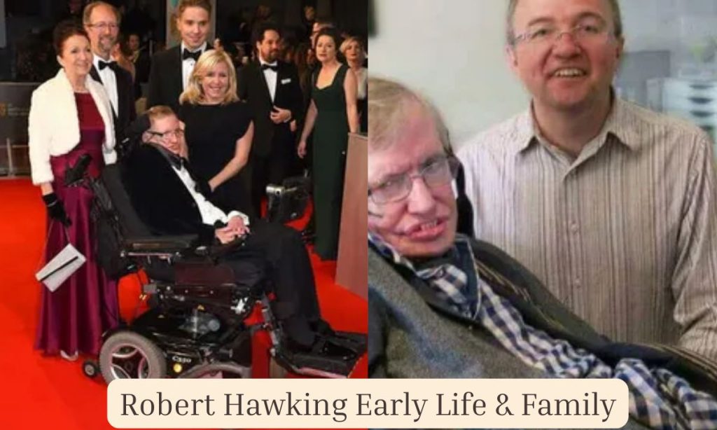 Robert Hawking Early Life & Family